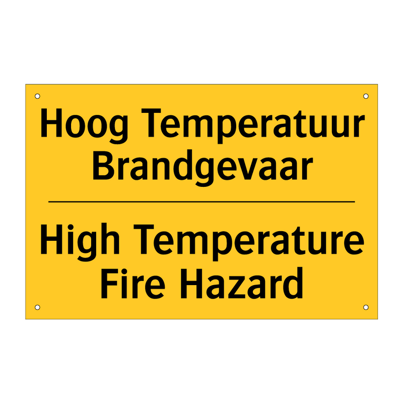 Hoog Temperatuur Brandgevaar - High Temperature Fire Hazard