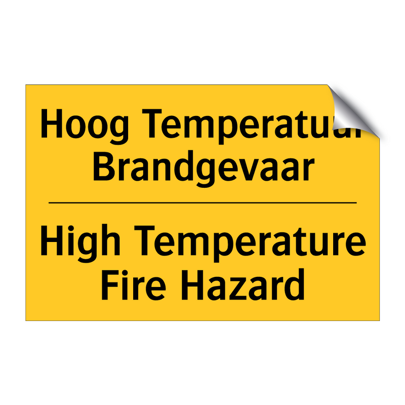 Hoog Temperatuur Brandgevaar - High Temperature Fire Hazard