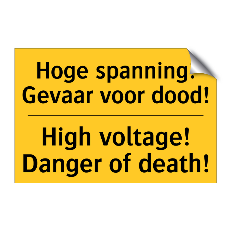 Hoge spanning! Gevaar voor dood! - High voltage! Danger of death!