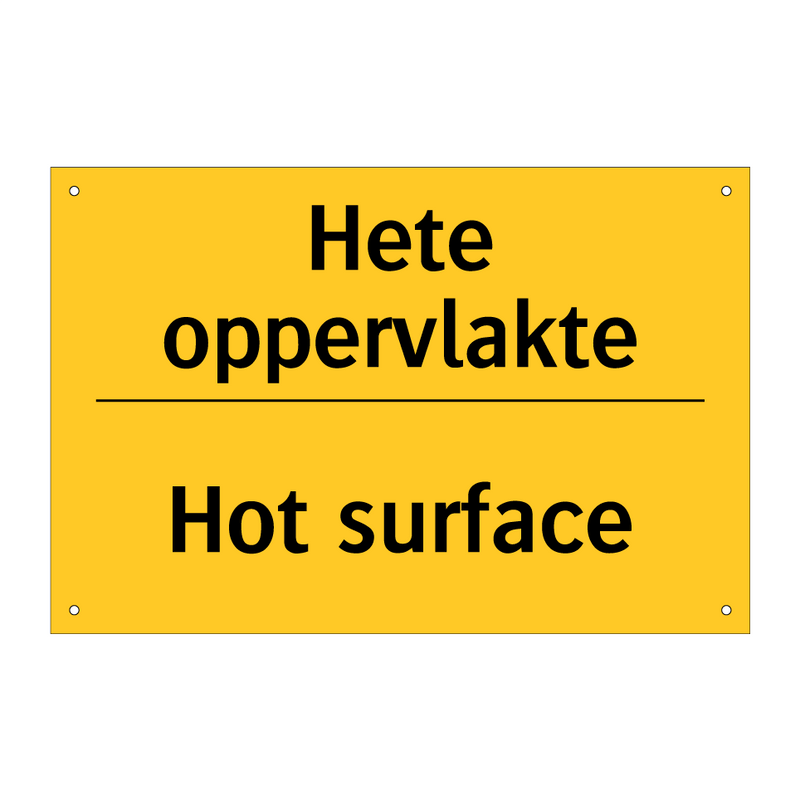 Hete oppervlakte - Hot surface & Hete oppervlakte - Hot surface & Hete oppervlakte - Hot surface