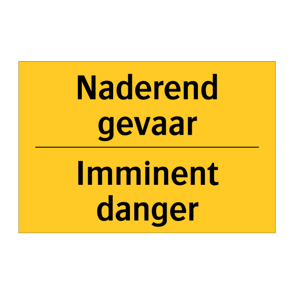 Naderend gevaar - Imminent danger & Naderend gevaar - Imminent danger