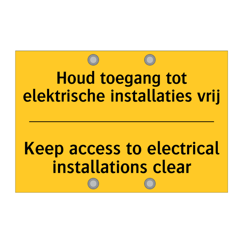 Houd toegang tot elektrische installaties vrij - Keep access to electrical installations clear