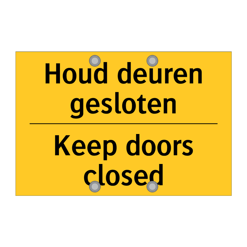 Houd deuren gesloten - Keep doors closed & Houd deuren gesloten - Keep doors closed