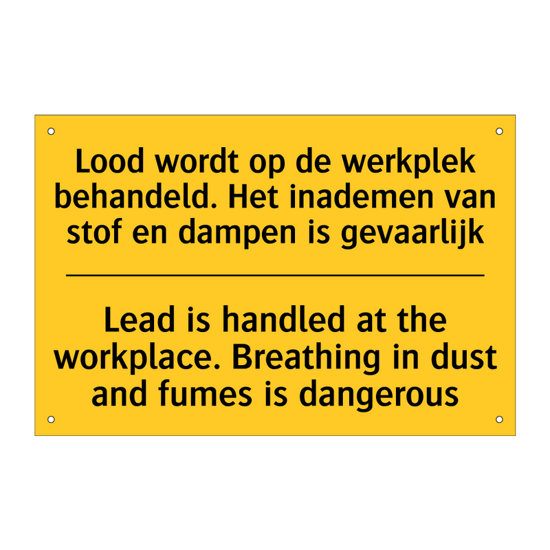 Lood wordt op de werkplek behandeld. /.../ - Lead is handled at the workplace. /.../