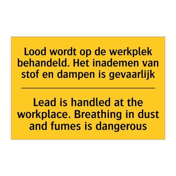 Lood wordt op de werkplek behandeld. /.../ - Lead is handled at the workplace. /.../