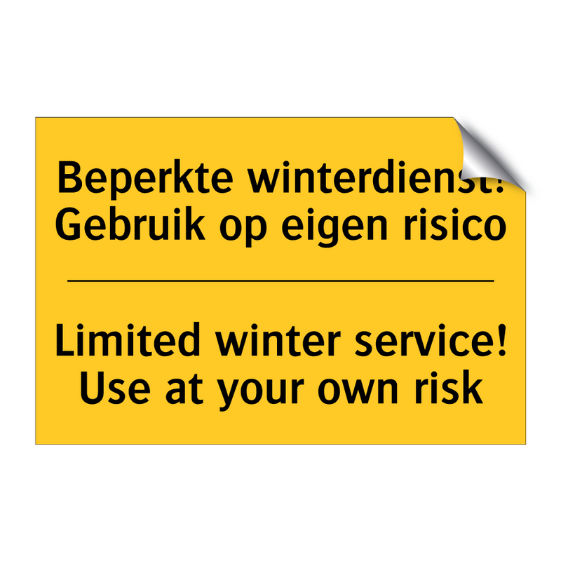 Beperkte winterdienst! Gebruik op eigen risico - Limited winter service! Use at your own risk