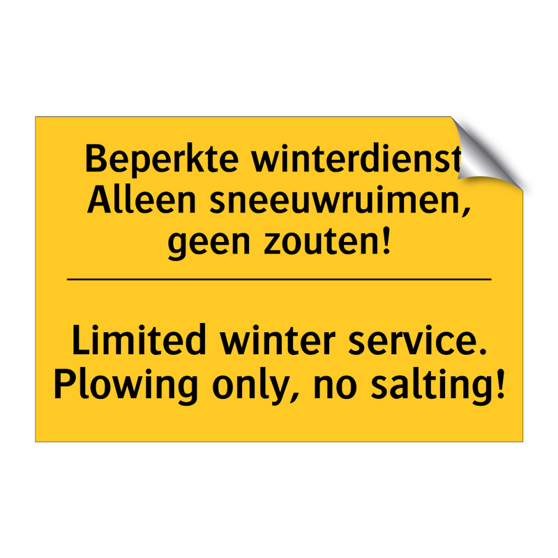 Beperkte winterdienst. Alleen /.../ - Limited winter service. Plowing /.../