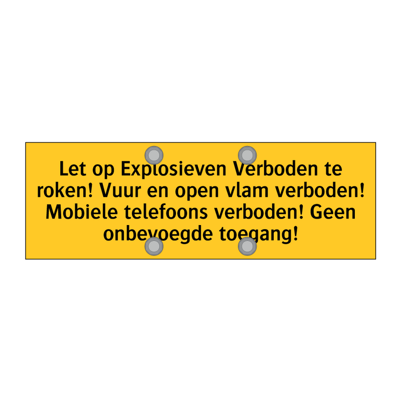 Let op Explosieven Verboden te roken! Vuur en open /.../