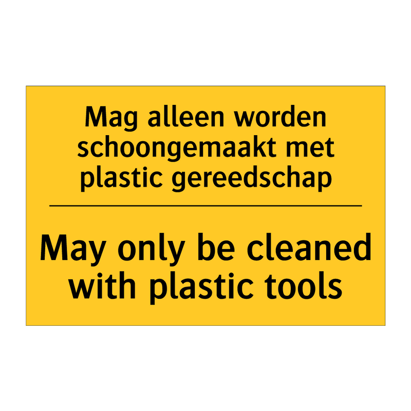 Mag alleen worden schoongemaakt met plastic gereedschap - May only be cleaned with plastic tools