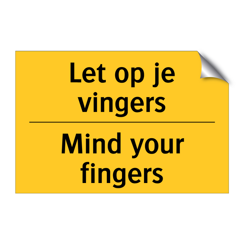 Let op je vingers - Mind your fingers & Let op je vingers - Mind your fingers