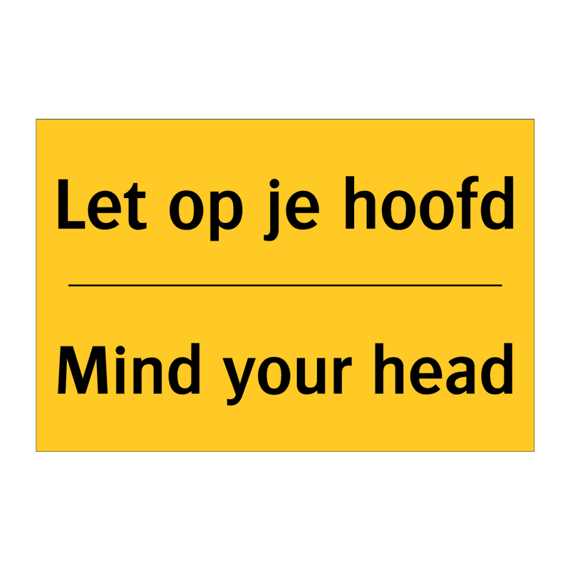 Let op je hoofd - Mind your head & Let op je hoofd - Mind your head