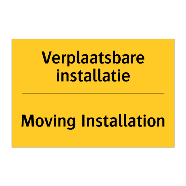 Verplaatsbare installatie - Moving Installation & Verplaatsbare installatie - Moving Installation