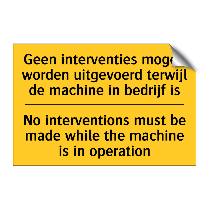 Geen interventies mogen worden /.../ - No interventions must be made /.../