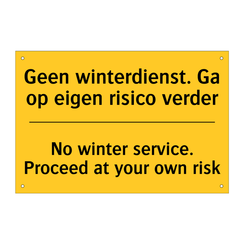 Geen winterdienst. Ga op eigen risico verder - No winter service. Proceed at your own risk