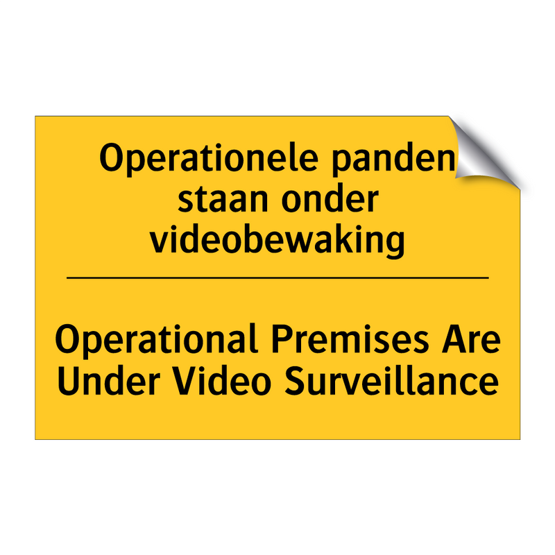 Operationele panden staan onder videobewaking - Operational Premises Are Under Video Surveillance