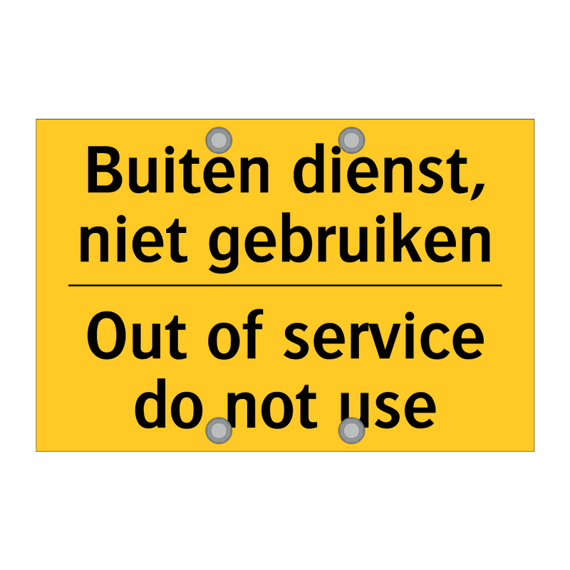 Buiten dienst, niet gebruiken - Out of service do not use