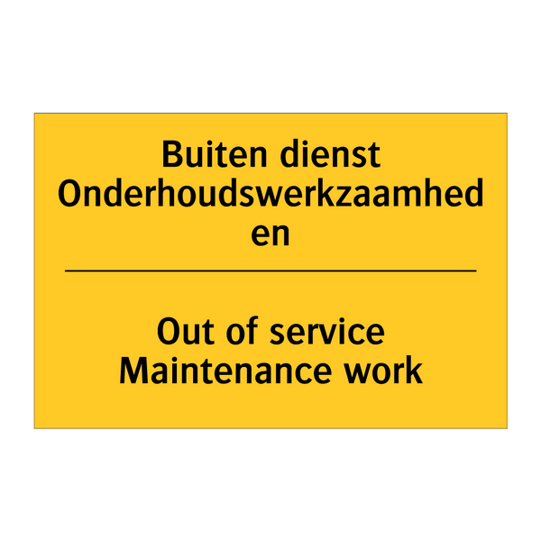 Buiten dienst Onderhoudswerkzaamheden - Out of service Maintenance work