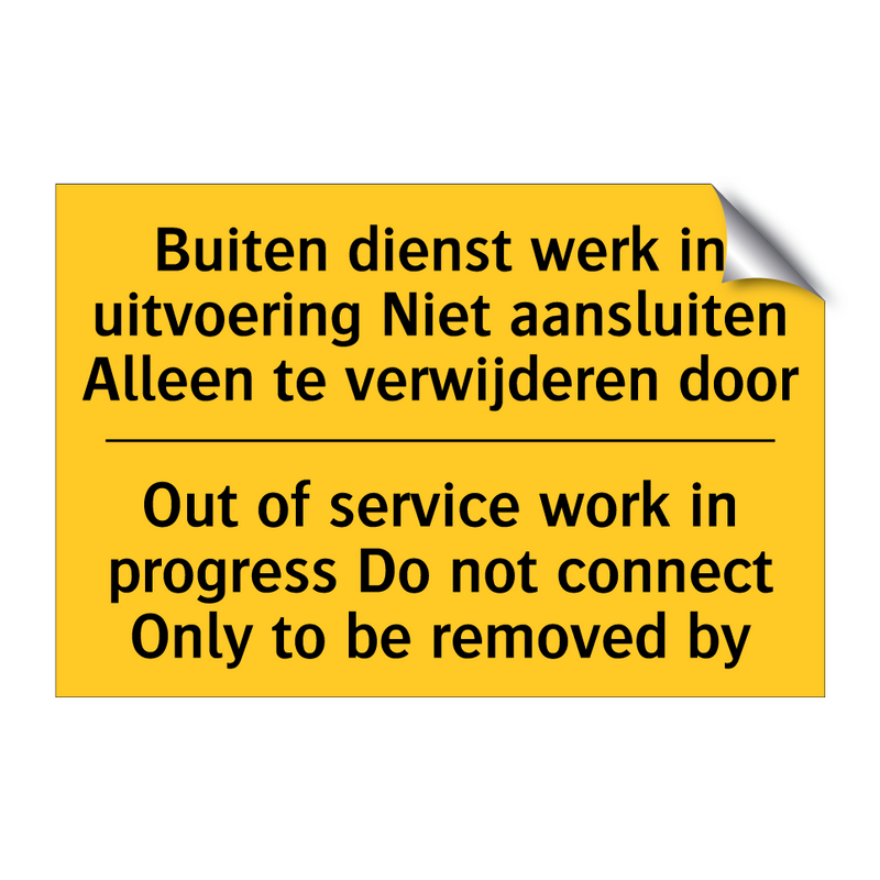 Buiten dienst werk in uitvoering /.../ - Out of service work in progress /.../