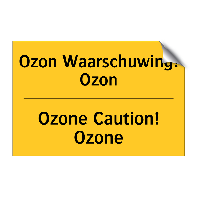 Ozon Waarschuwing! Ozon - Ozone Caution! Ozone & Ozon Waarschuwing! Ozon - Ozone Caution! Ozone