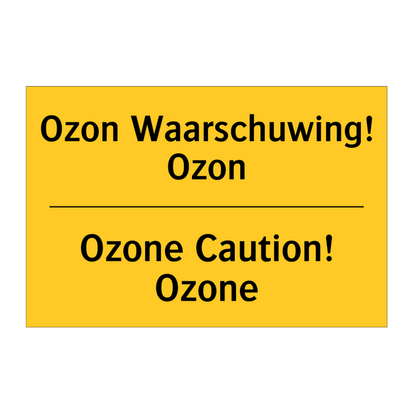 Ozon Waarschuwing! Ozon - Ozone Caution! Ozone & Ozon Waarschuwing! Ozon - Ozone Caution! Ozone