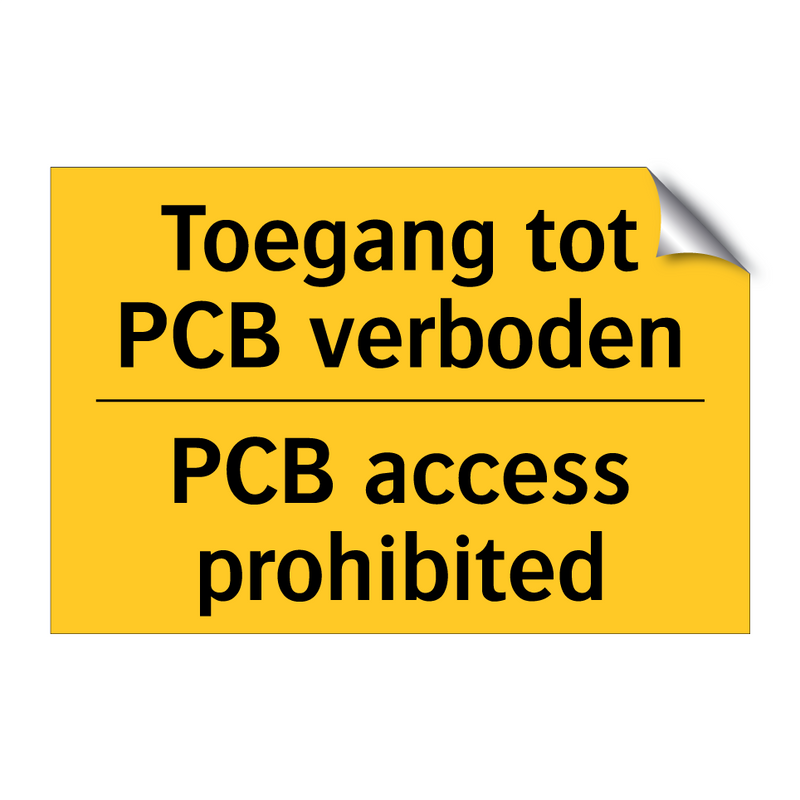 Toegang tot PCB verboden - PCB access prohibited & Toegang tot PCB verboden - PCB access prohibited