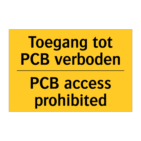 Toegang tot PCB verboden - PCB access prohibited & Toegang tot PCB verboden - PCB access prohibited