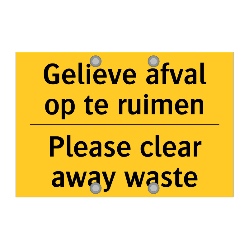 Gelieve afval op te ruimen - Please clear away waste