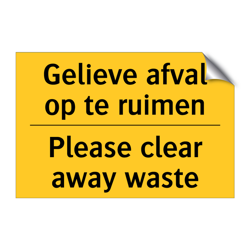 Gelieve afval op te ruimen - Please clear away waste