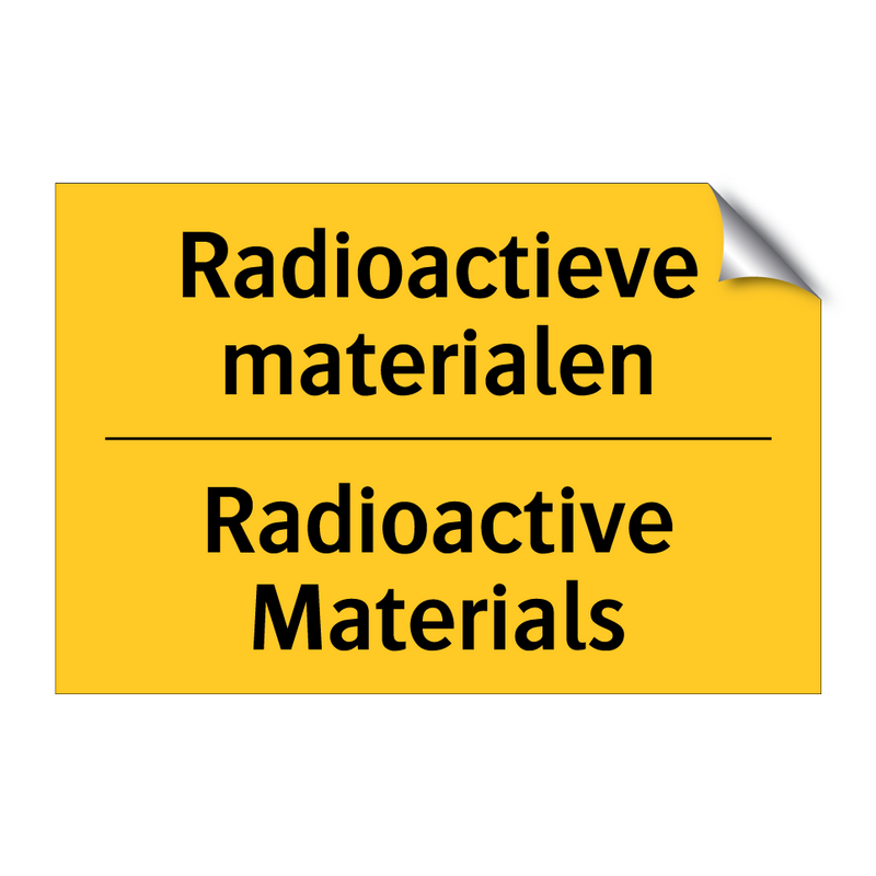 Radioactieve materialen - Radioactive Materials & Radioactieve materialen - Radioactive Materials