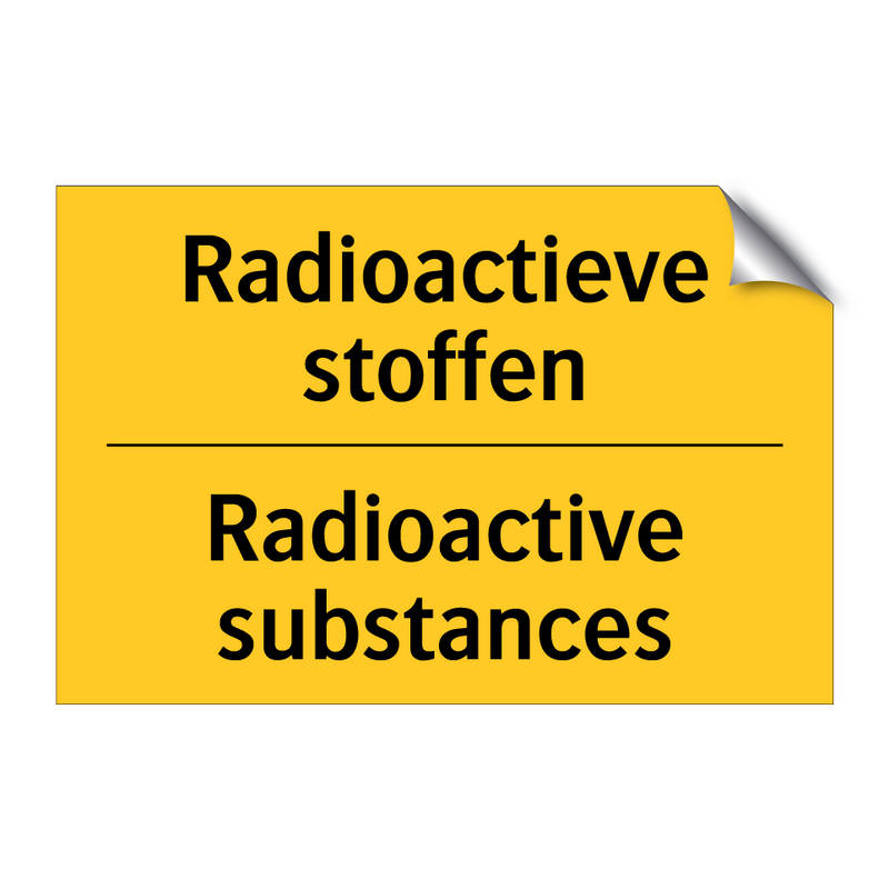 Radioactieve stoffen - Radioactive substances & Radioactieve stoffen - Radioactive substances