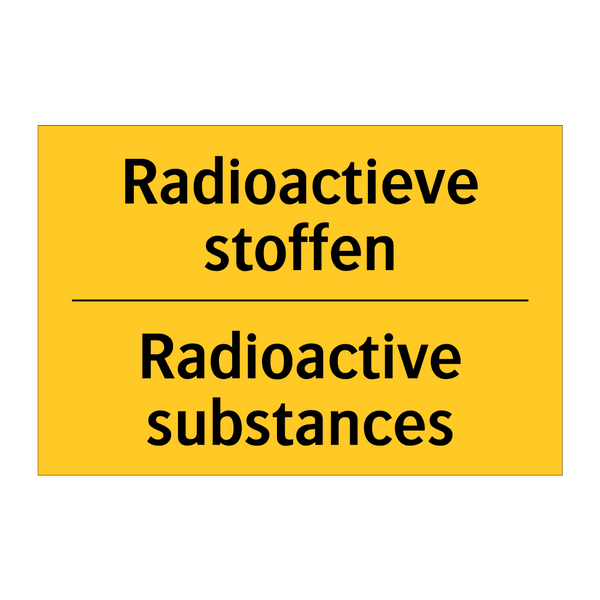 Radioactieve stoffen - Radioactive substances & Radioactieve stoffen - Radioactive substances