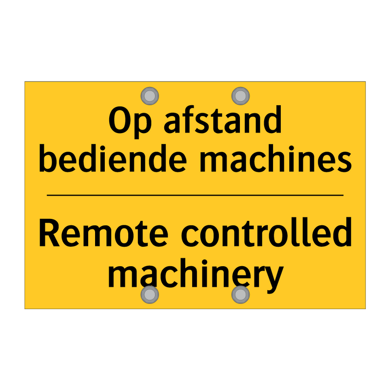 Op afstand bediende machines - Remote controlled machinery