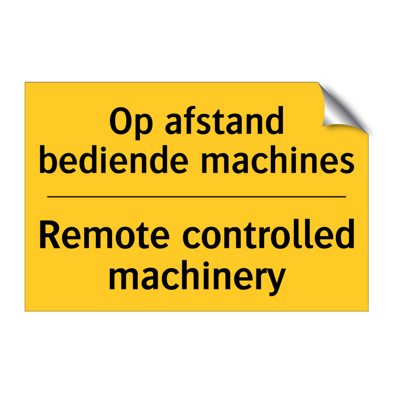 Op afstand bediende machines - Remote controlled machinery