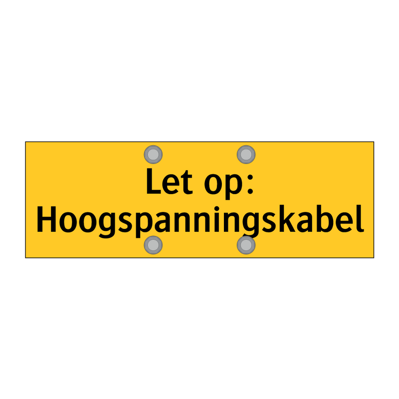 Let op: Hoogspanningskabel & Let op: Hoogspanningskabel & Let op: Hoogspanningskabel