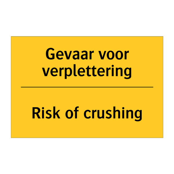 Gevaar voor verplettering - Risk of crushing & Gevaar voor verplettering - Risk of crushing