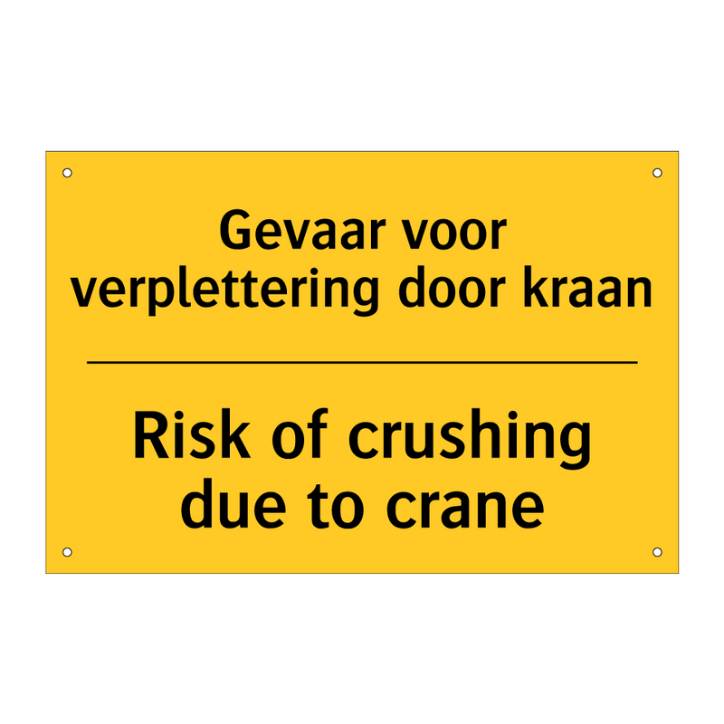 Gevaar voor verplettering door kraan - Risk of crushing due to crane