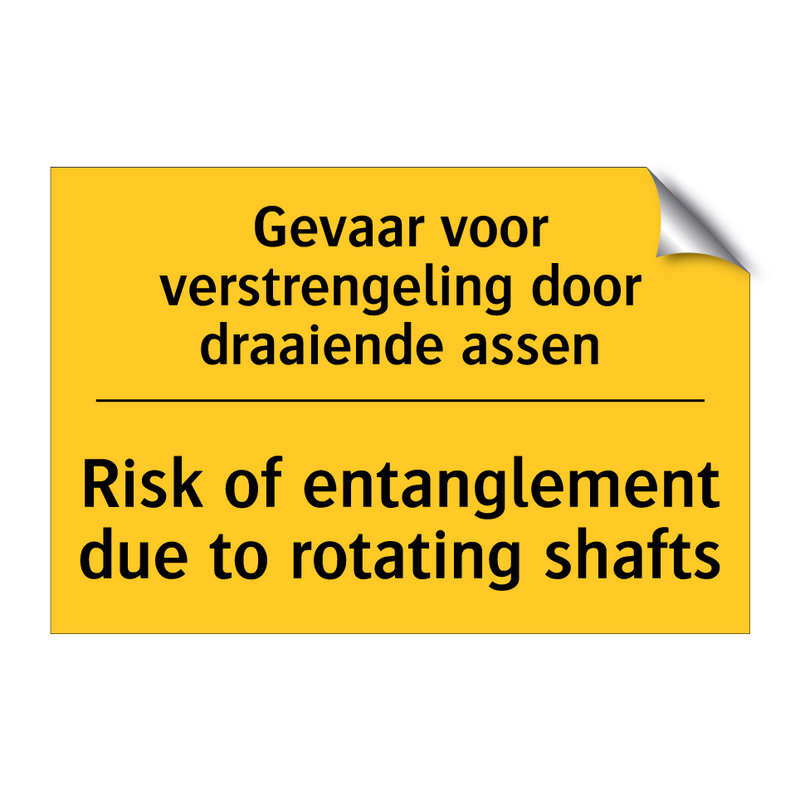 Gevaar voor verstrengeling door draaiende assen - Risk of entanglement due to rotating shafts