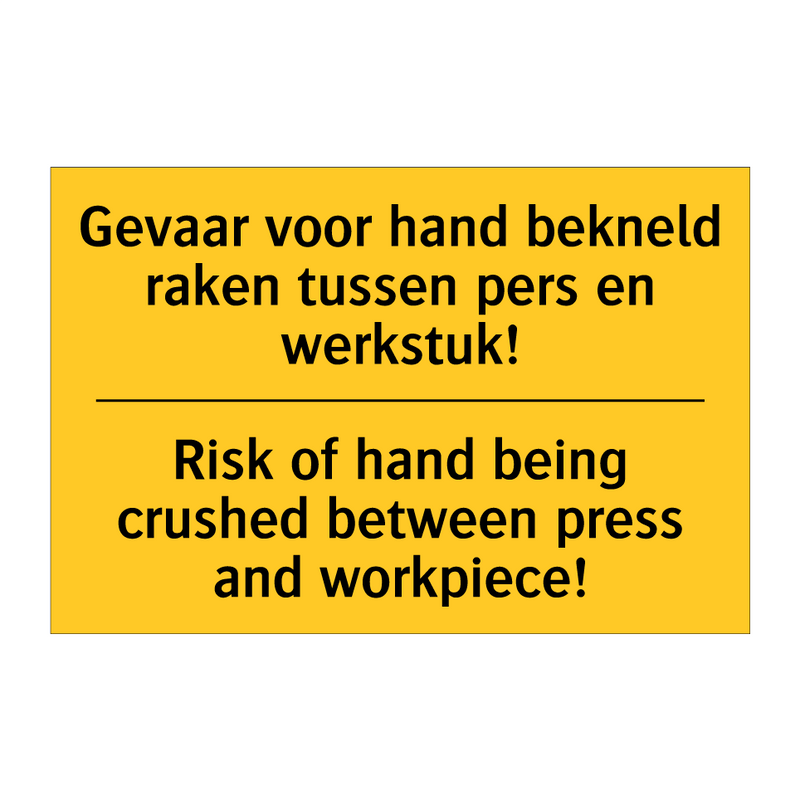 Gevaar voor hand bekneld raken /.../ - Risk of hand being crushed between /.../