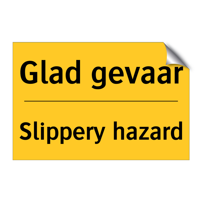 Glad gevaar - Slippery hazard & Glad gevaar - Slippery hazard & Glad gevaar - Slippery hazard