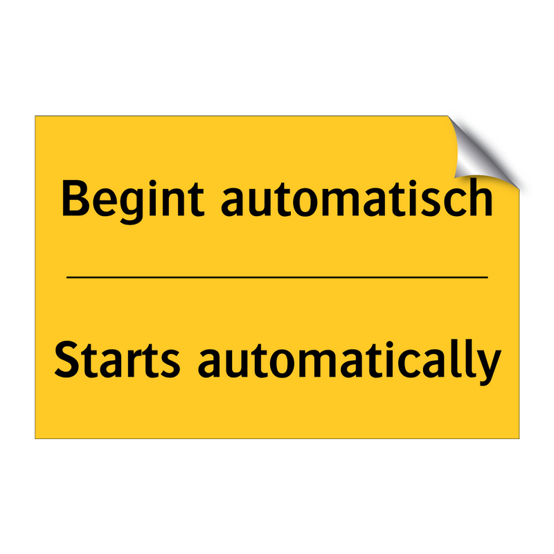 Begint automatisch - Starts automatically & Begint automatisch - Starts automatically