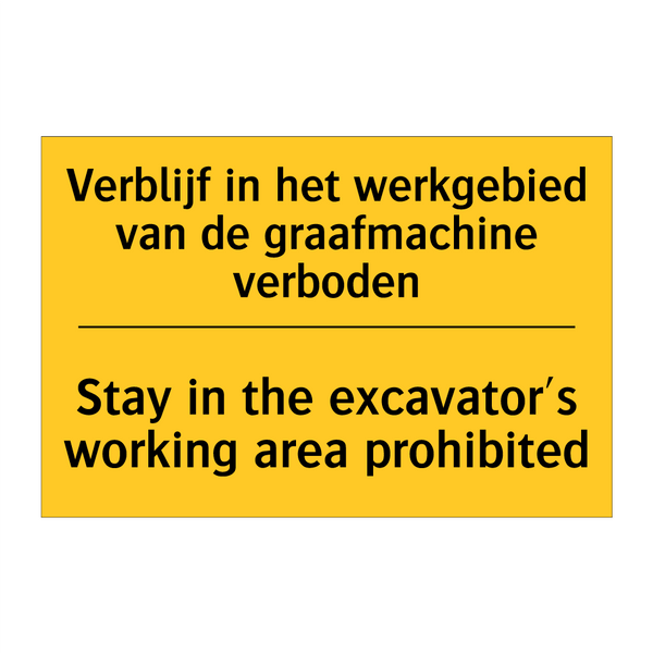 Verblijf in het werkgebied van /.../ - Stay in the excavator's working /.../