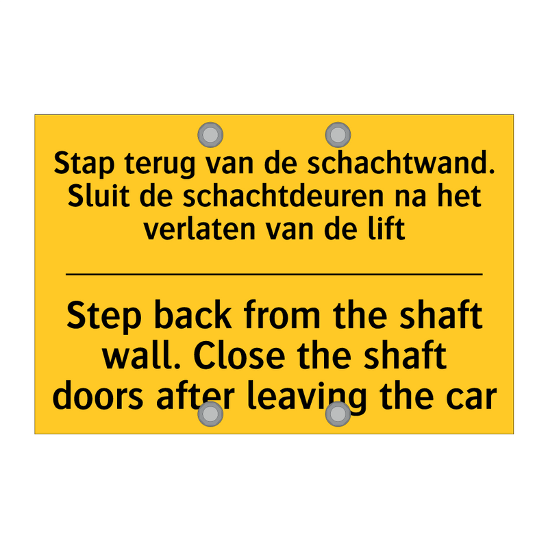 Stap terug van de schachtwand. /.../ - Step back from the shaft wall. /.../