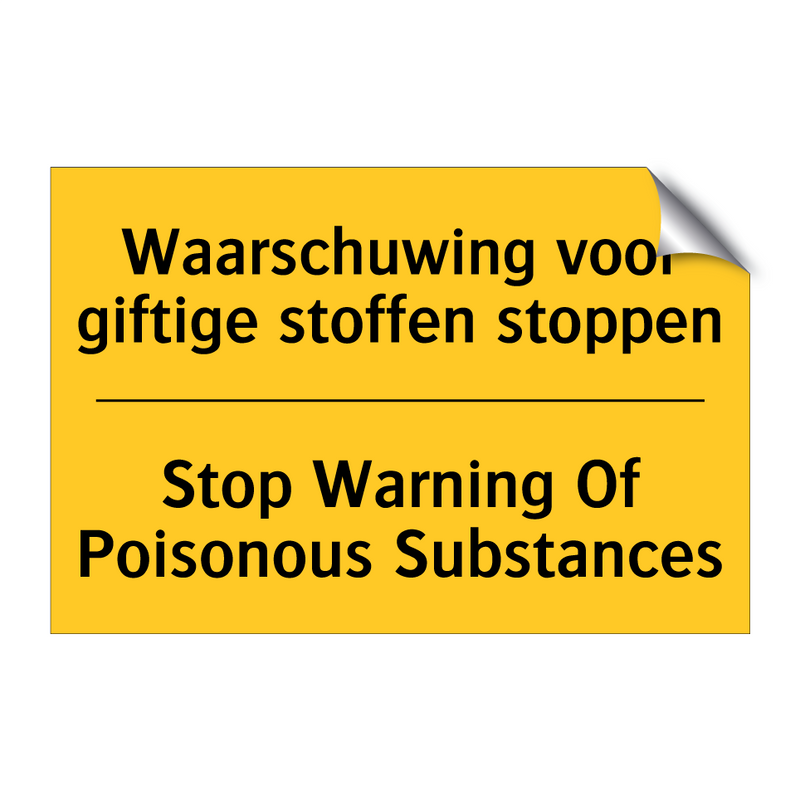 Waarschuwing voor giftige stoffen stoppen - Stop Warning Of Poisonous Substances