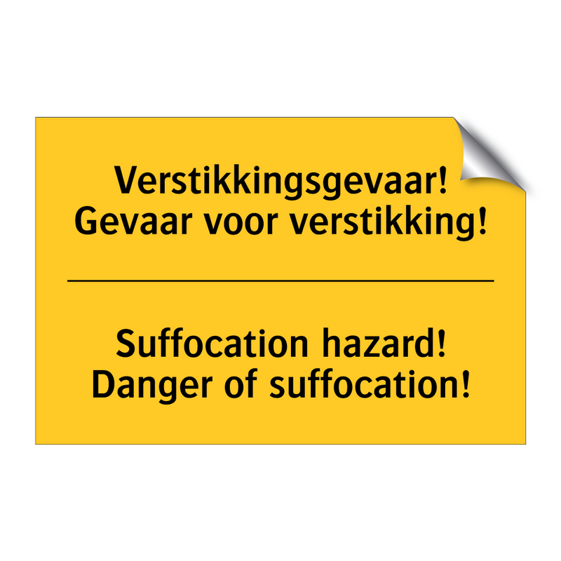 Verstikkingsgevaar! Gevaar voor verstikking! - Suffocation hazard! Danger of suffocation!