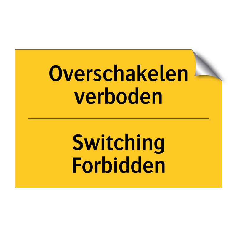 Overschakelen verboden - Switching Forbidden & Overschakelen verboden - Switching Forbidden