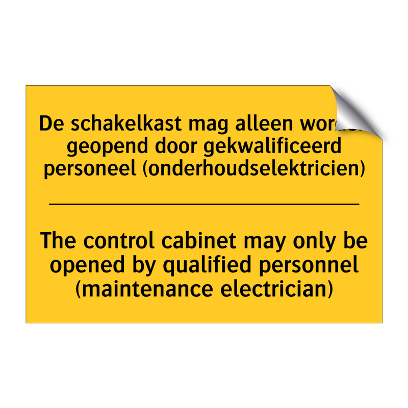 De schakelkast mag alleen worden /.../ - The control cabinet may only be /.../