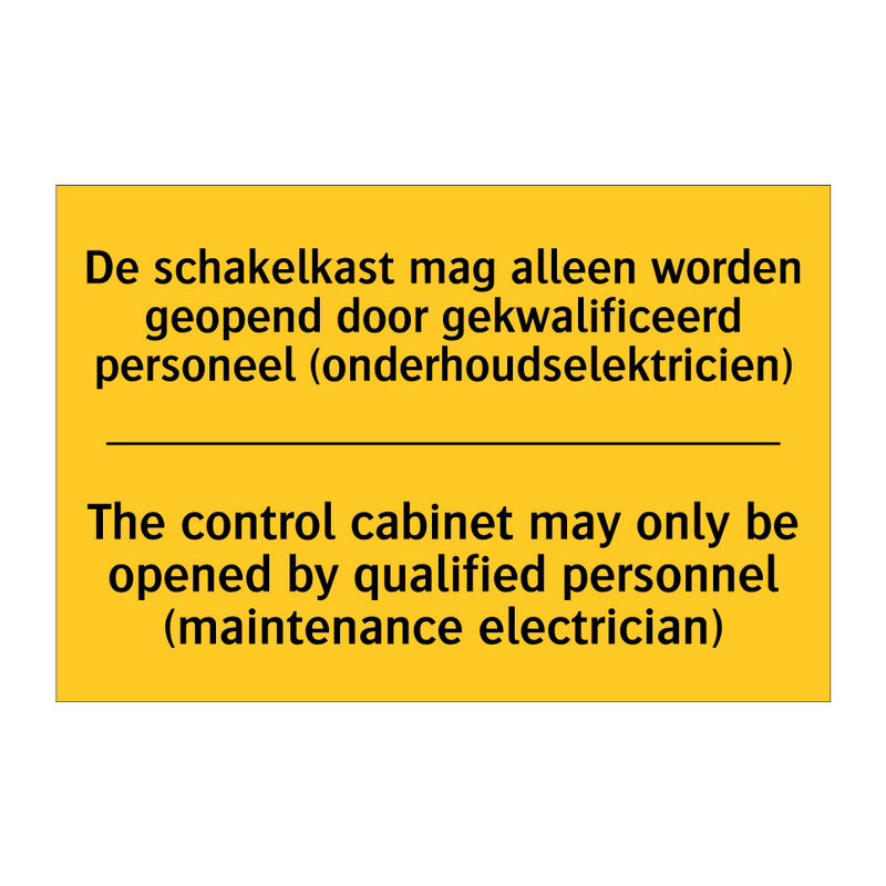 De schakelkast mag alleen worden /.../ - The control cabinet may only be /.../