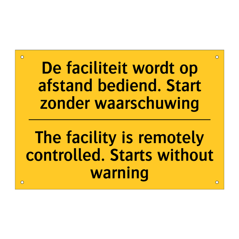 De faciliteit wordt op afstand /.../ - The facility is remotely controlled. /.../