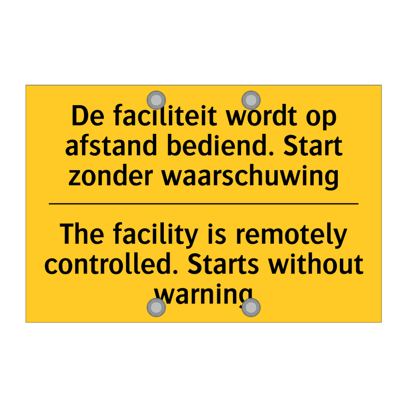 De faciliteit wordt op afstand /.../ - The facility is remotely controlled. /.../