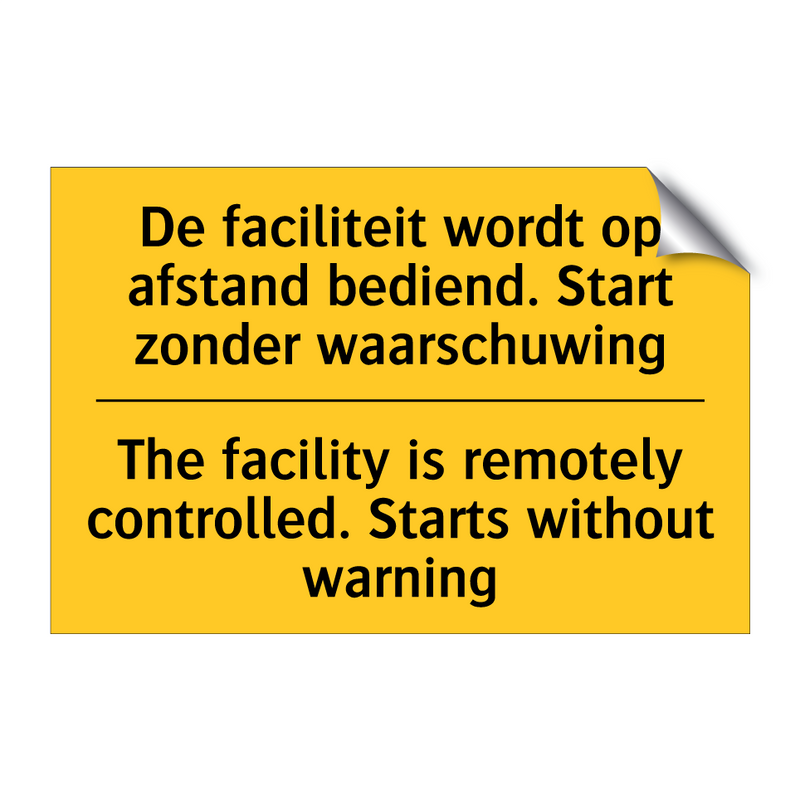 De faciliteit wordt op afstand /.../ - The facility is remotely controlled. /.../